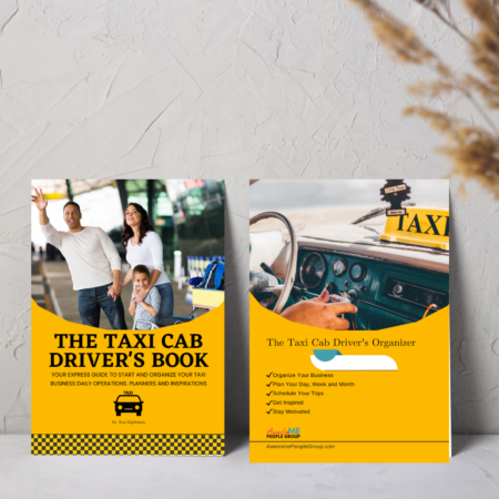 The Taxi Cab Driver's Book: Your Express Guide to Start & Organize Your Taxi Business Daily Operations